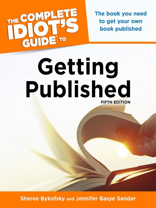 Title details for The Complete Idiot's Guide to Getting Published by Sheree Bykofsky - Available